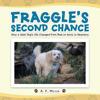 Fraggle's Second Chance