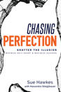 Chasing Perfection--