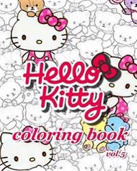 Hello Kitty: Coloring Book Vol.5: Stress Relieving Coloring Book