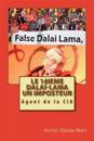 Le 14ieme Dalai-lama un imposteur agent de la CIA