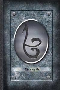 Strength - Shadowhunters Rune Journal Blank Notebook: The Mortal Instruments City of Bones Blank Journal A4 Notebook, for Daily Reflection, 150 Pages,