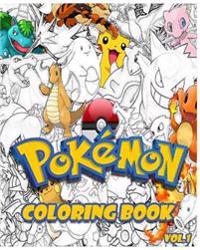 Pokemon Coloring Books: Coloring Book Vol.1: Stress Relieving Coloring Book