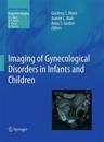 Imaging of Gynecological Disorders in Infants and Children