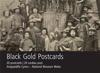Black Gold - Postcard Collection