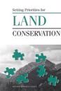 Setting Priorities for Land Conservation