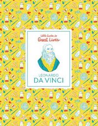 Leonardo Da Vinci Little Guides to Great Lives