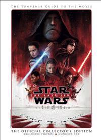Star Wars: the Last Jedi - the Official Collector's Edition