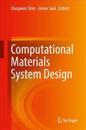Computational Materials System Design