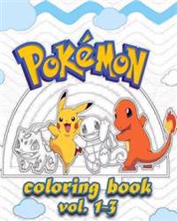 Pokemon Coloring Books Coloring Book Vol.1-3: Stress Relieving Coloring Book