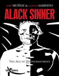 Alack Sinner - the Age of Discontentment