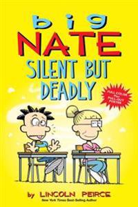 Big Nate Silent but Deadly