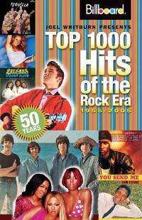Joel Whitburn Presents Top 1000 Hits of the Rock Era 1955-2005