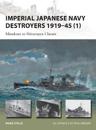 Imperial Japanese Navy Destroyers 1919–45 (1)