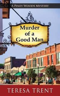 Murder of a Good Man
