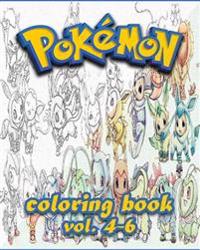 Pokemon Coloring Books Coloring Book Vol.4-6: Stress Relieving Coloring Book