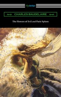Flowers of Evil and Paris Spleen