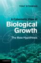 Cybernetic View of Biological Growth