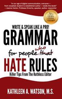 Grammar For People Who Hate Rules