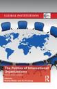 The Politics of International Organizations