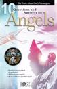 10 Questions and Answers on Angels