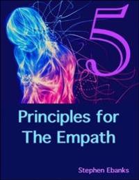 5 Principles for the Empath