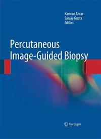 Percutaneous Image-Guided Biopsy