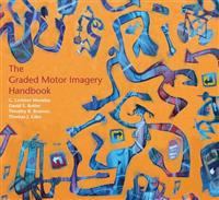 Graded Motor Imagery Handbook