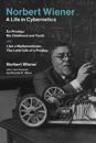 Norbert Wiener—A Life in Cybernetics