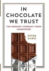 In Chocolate We Trust