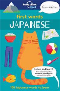 First Words: Japanese: 100 Japanese Words to Learn