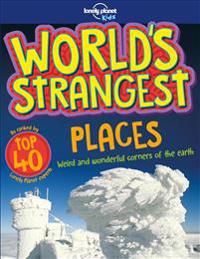 World's Strangest Places