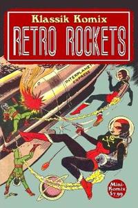 Klassik Komix: Retro Rockets