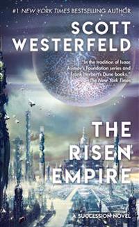 The Risen Empire: Book One of the Succession