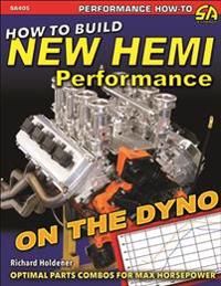 How to Build New Hemi Performance on the Dyno: Optimal Parts Combos for Max Horsepower