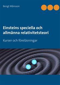 Einsteins speciella och allmänna relativitetsteori