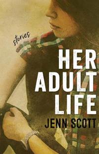 Her Adult Life: Stories