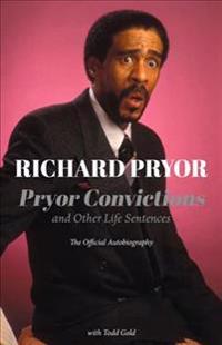Pryor Convictions: And Other Life Sentences