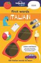 Lonely Planet Kids First Words - Italian: 100 Italian Words to Learn