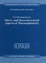 IUTAM Symposium on Micro- and Macrostructural Aspects of Thermoplasticity