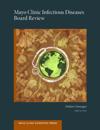 Mayo Clinic Infectious Diseases Board Review
