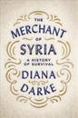 The Merchant of Syria: A History of Survival