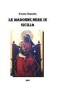 Le Madonne nere in Sicilia