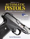 Gun Digest Book of Automatic Pistols Assembly / Disassembly