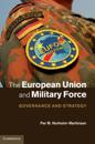 European Union and Military Force