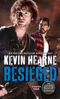 Besieged: Stories from the Iron Druid Chronicles