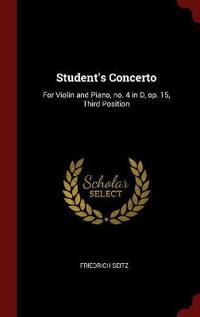 Student's Concerto: For Violin and Piano, no. 4 in D, op. 15, Third Position