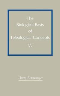 The Biological Basis of Teleological Concepts