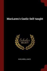 MacLaren's Gaelic Self-Taught