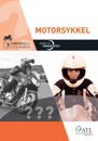 Veien til førerkortet: Motorsykkel: spørsmålsbok