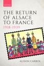 The Return of Alsace to France, 1918-1939
